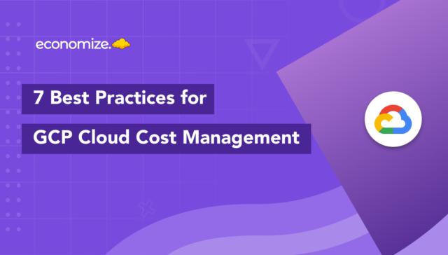 Cloud Cost Management, GCP, Google Cloud Platform, FinOps, Cost Optimization, Cost Breakdown Reports, FinOps, Thumbnail