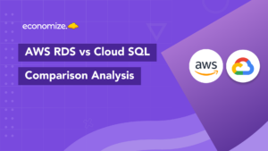Google Cloud SQL, AWS RDS, Relational Database, Comparison, Analysis, Cost, Pricing, Features, Services, Use Case,