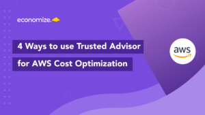 AWS Trusted Advisor, Cost Optimization, Checks, Automation, Recommendations