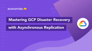 GCP, Disaster Recovery, Persistent Disk Asynchronous Replication, Disaster Planning, Backup, Recovery, Storage, Google Cloud Platform, Data Recovery, Disaster management, Data Loss