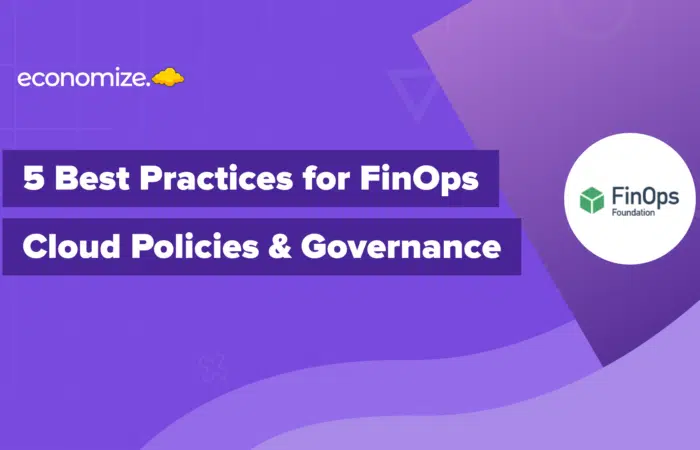 Cloud, Policy, Governance, FinOps, Cost Management, Best Practices,