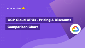 Cloud GPUs, Pricing, Chart, AWS, GCP, Comparison, Discounts, Cost