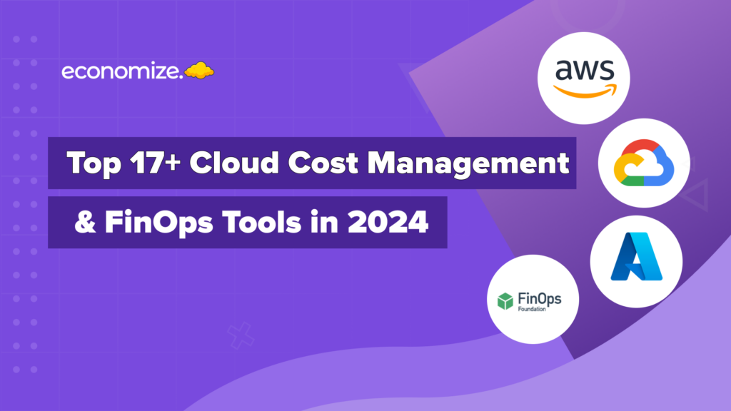 Cloud Cost Management, Optimization, Tools, Software, AWS, GCP, Azure,